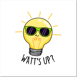 Watts Up Cute Electricity Light Bulb Pun Posters and Art